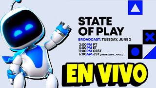 State of Play 02/06/2026 🔴 EN VIVO 🔴