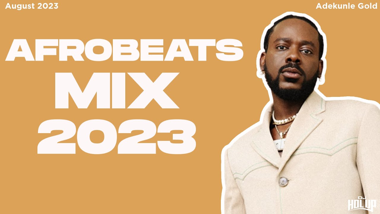 ⁣Afrobeats Mix August 2023 | Best of Afrobeats August 2023
