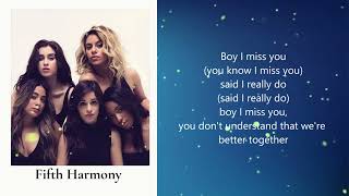 Fifth Harmony - Better Together (Lyrics)
