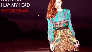 I Lay My Head (Shook Remix) chords