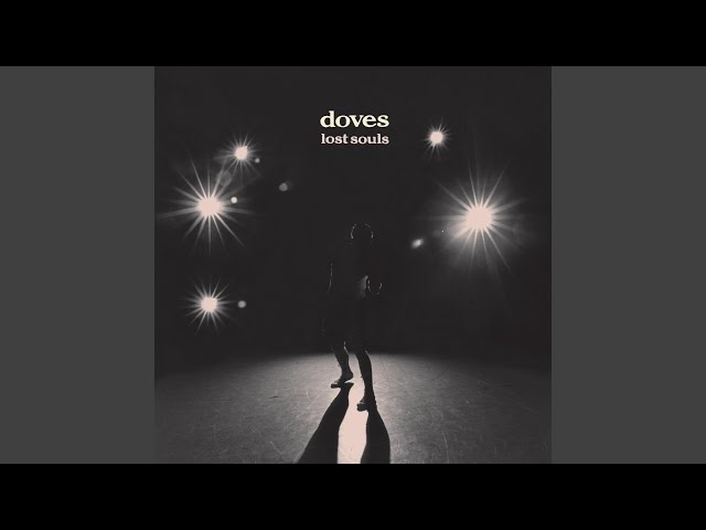 Doves - Melody Calls