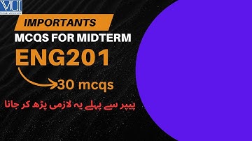 ENG201 Important MCQs for Midterm | enf201 mcqs for midterm | VU Midterm Prep 2025