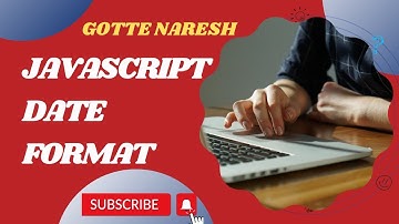JavaScript Date Format | Date | Date Display | Js Date Format | By Naresh Gotte