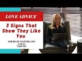3 Signs That Show They Like You @SusanWinter