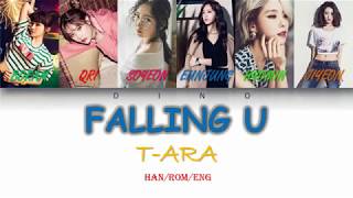 T-ARA (티아라) - Falling U (Color Coded Lyrics - Han/Rom/Eng)