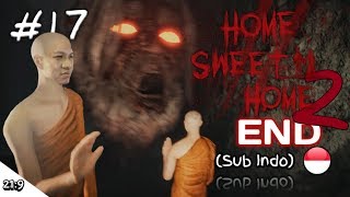 ULTI TAPAK BUDDHA SPOT!! Home Sweet Home Ep.2 Part 17 END [SUB INDO] ~Terungkap Semua Rahasia Jane!