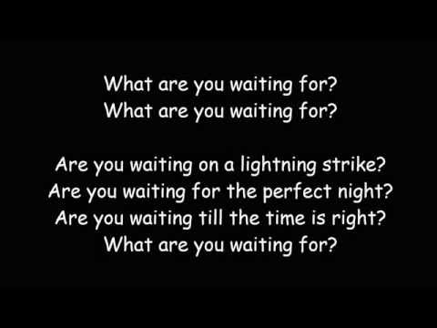 What Are You Waiting For - Nickelback (Lyric Video)