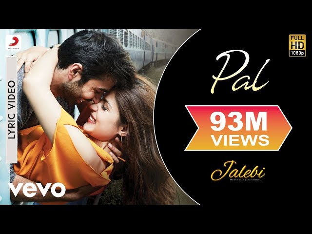 Pal Lyric Video - Jalebi|Arijit Singh|Shreya Ghoshal|Rhea u0026 Varun|Javed - Mohsin class=