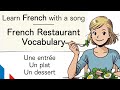 Learn French with a song - French Restaurant Vocabulary - DELF A1