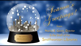 Season's Greetings from Smithsonian Libraries!