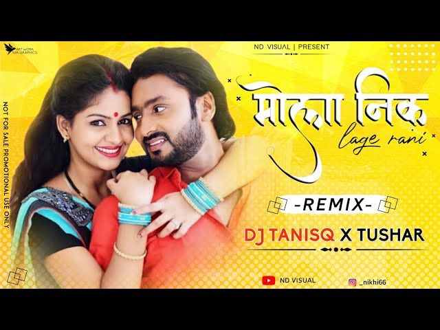 MOLA NIK LAGE RAANI REMIX DJ TANISHQ AND DJ TUSHAR RJN |ND VISUAL class=