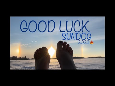 Seeing a Sun Dog will bring you good luck