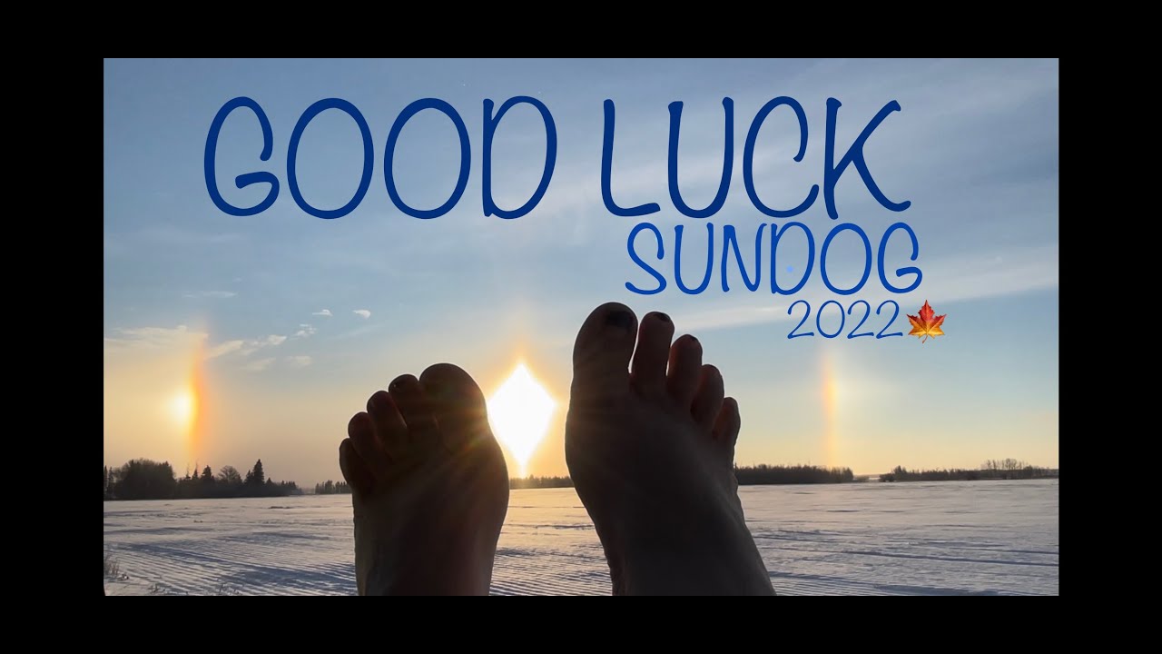 Seeing a Sun Dog will bring you good luck