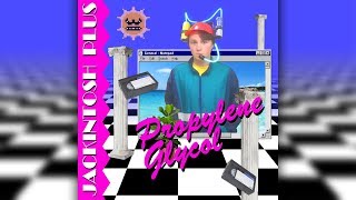 Jackintosh Plus - Propylene Glycol [FULL ALBUM]