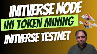 InitVerse Node | INI TOKEN Mining | InitVerse Testnet