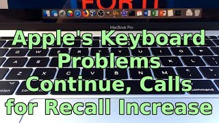 Apple's Keyboard Problems Continue for Macbook Pro 2016-17 and Macbooks 2015-17