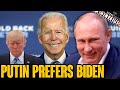 Putin Says He Prefers Biden to Trump?