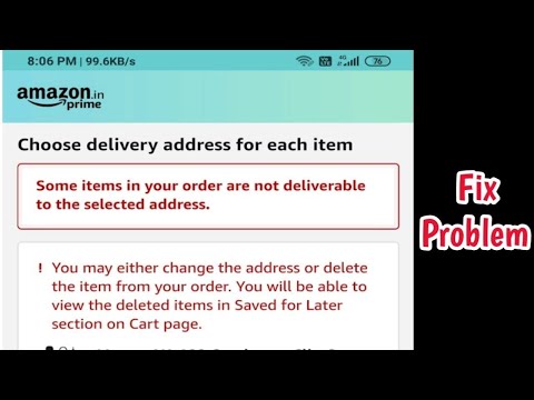 Amazon Fix some items in your order are not deliverable to the selected address Problem
