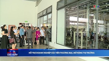 Hỗ trợ doanh nghiệp xúc tiến thương mại, mở rộng thị trường
