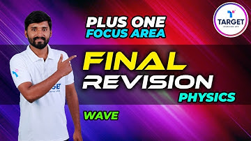 Waves | Plus One Focus Area Final Revision | Target Learning App
