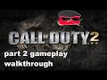 call of duty 2 gameplay walkthrough part 2 call of duty 2 gameplay walkthrough part 2