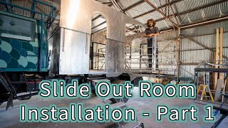 Slide Out Room Installation - Part 1 - Expedition Truck Build #11