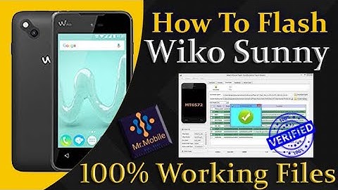Wiko Sunny Firmware ✅ Hang On Logo Dead Boot Repair By SP Flash Tool Stock Rom Install Guide
