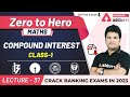 Compound Interest (Class 1) | Maths | Adda247 Banking Classes | Lec-37