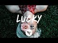 Chelsea cutler  lucky lyrics feat alexander 23
