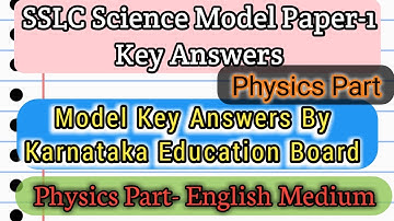 SSLC Science Physics Part1 Reading || Key Answers ||10Th Science || English Medium | & Marks alloted