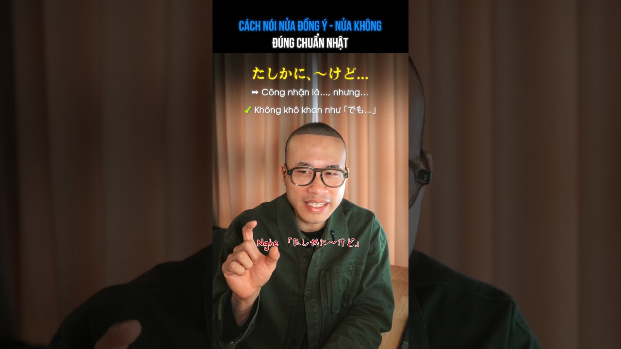 Học người Nhật cách nói nửa đồng ý - nửa không đồng ý