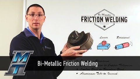 MTI Whiteboard Wednesdays: Bi-Metallic Friction Welding