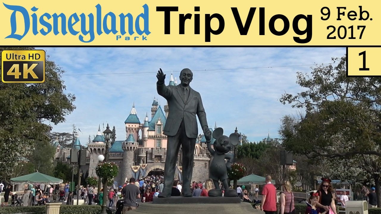 (4K) Magic Morning and Beyond! DISNEYLAND Vlog (9 February 2017) Part 1