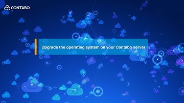 Upgrade the operating system on your Contabo server I Step-by-step tutorial