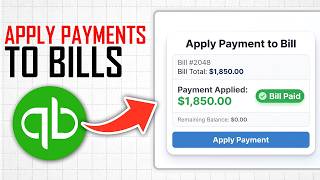 How to Apply Payments to Bills in Quickbooks Online (Full Guide)