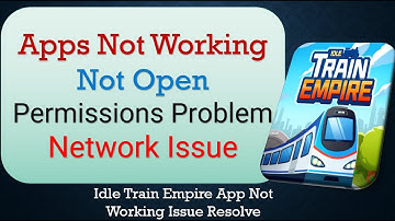 How To Fix Idel Train Empire App not working | Not Open | Space Issue | Keeps Crashing Problem