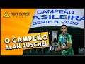 Chapecoense campeã da Série B: a carreira de ALAN RUSCHEL | NSF