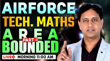 AIRFORCE 1 2026 Maths | Area Bounded-01 | Airforce 1 2026 Maths Classes by Mukesh Sir