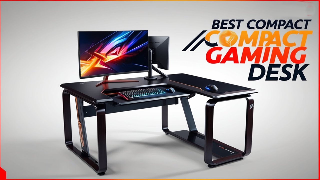 Top 5 Best Compact Gaming Desks for Small Spaces in 2025 - YouTube
