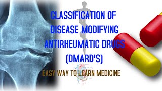 Classification of DMARD'S - Overview - Pharmacology