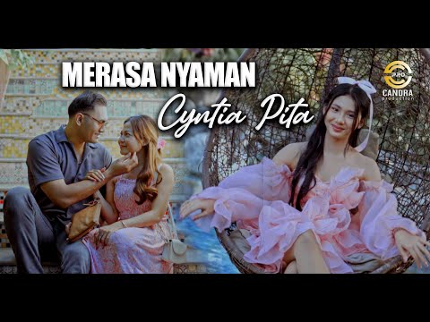 Cyntia Pita - MERASA NYAMAN (Official Music Video) β Candra Production