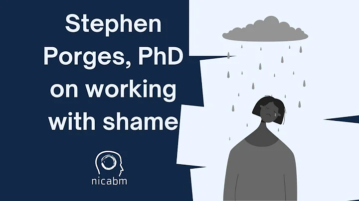 A Polyvagal Approach to Working with Shame  with Stephen Porges, PhD