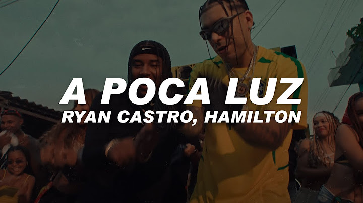 Ryan Castro, Hamilton - A poca luz (Letra)