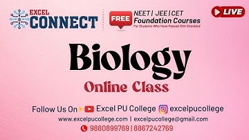 Excel Connect Foundation Course  || Biology  || EXCEL PRE UNIVERSITY COLLEGE | Guruvayanakere
