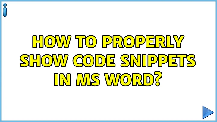 How to properly Show Code Snippets in MS Word?