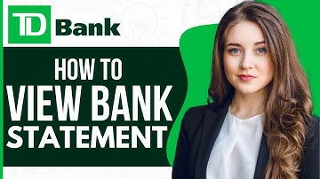 How To View Statements On TD Bank Mobile App