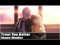 Nightcore - Treat You Better