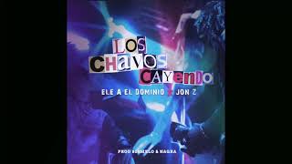 Los chavos cayendo El dominio & Jon Z// descarga MP3👇