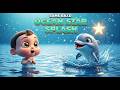 Ocean Star Splash | Kids Rhyme | Nursery Songs &amp; Fun Learning