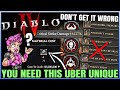 Diablo 4  get this now  new best uber unique in game  broken damage uber uniques for every class